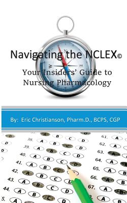Navigating the NCLEX: Your Insiders' Guide to Nursing Pharmacology
