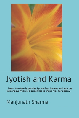 Jyotish and Karma: In Jyotish and Karma, learn how fate is decided by previous karmas and also the tremendous freewill a person has to shape his / her destiny. Understand the interaction among mind, intellect and karma. Lots of horoscopes shown.