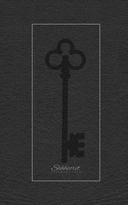 Shhhecret Password Book: All Black Key Design, 120 Pages, 5 x 8, (Internet Address Logbook / Diary / Notebook)