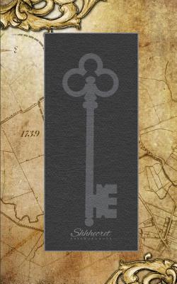 Shhhecret Password Book: Vintage Key Design, 120 Pages, 5 x 8, (Internet Address Logbook / Diary / Notebook)