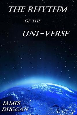 The Rhythm of the Uni-verse: As I See It