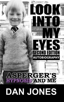 Look Into My Eyes: Asperger's, Hypnosis and Me