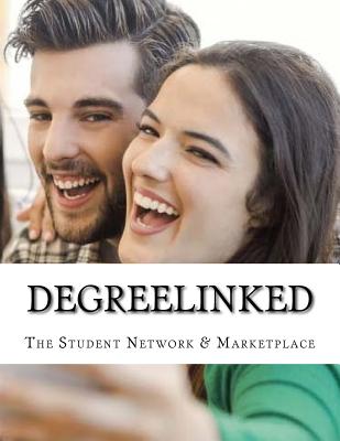 DegreeLinked: The Student Network & Marketplace