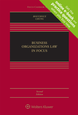 Business Organizations Law in Focus: [Connected eBook with Study Center]