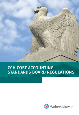 Cost Accounting Standards Board Regulations: As of 01/2020