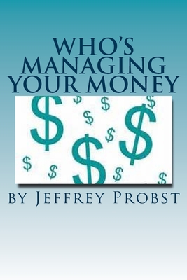 Who's Managing Your Money
