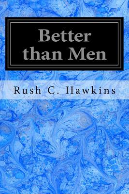 Better than Men