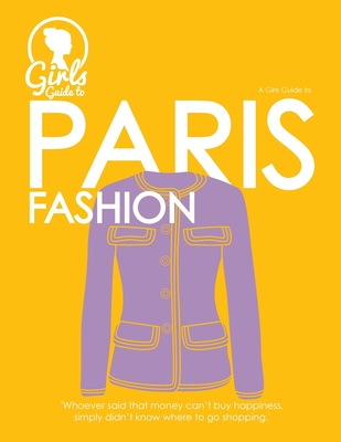 Paris. Girls guide to Paris