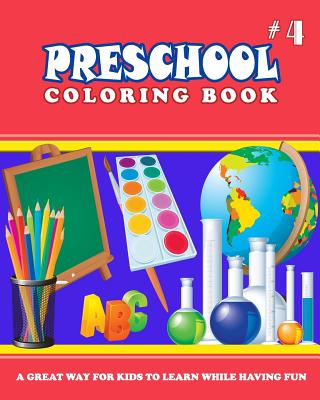 PRESCHOOL COLORING BOOK - Vol.4: preschool activity books