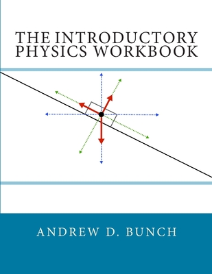 The Introductory Physics Workbook
