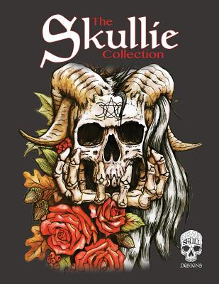 The Skullie Collection: A Creeptastic Colouring Book with Skulls!