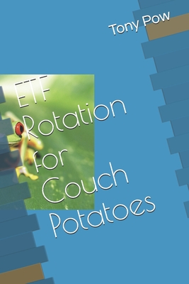 ETF Rotation for Couch Potatoes