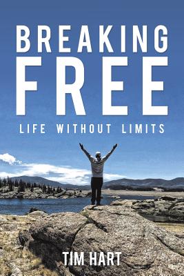 Breaking Free Life Without Limits