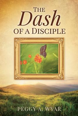 The Dash of a Disciple