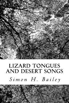 Lizard Tongues and Desert Songs