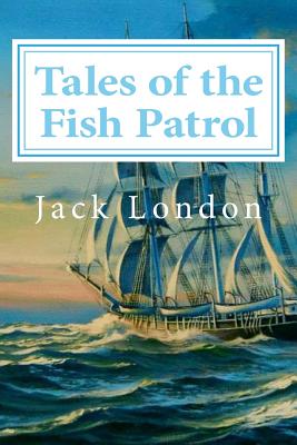 Tales of the Fish Patrol