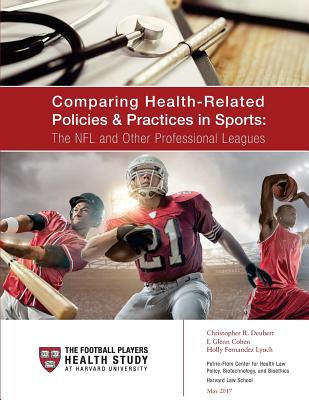 Comparing Health-Related Policies & Practices in Sports: The NFL and Other Professional Leagues