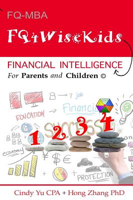 Financial Intelligence for Parents and Children: FQ4WiseKids