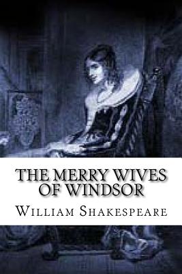 The Merry Wives of Windsor