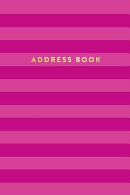 Address Book: Pink Stripes, 6x9, 130 Pages, Professionally Designed