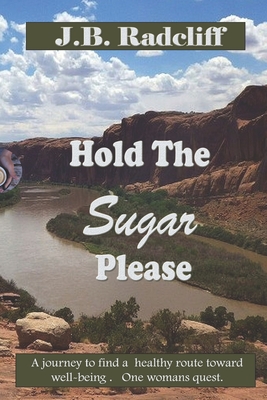 Hold the Sugar Please