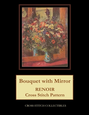 Bouquet with Mirror: Renoir cross stitch pattern
