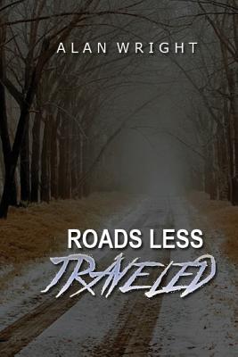 Roads Less Traveled: A Paranormal Journey