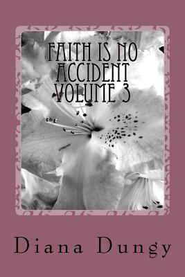 Faith Is No Accident: From Accidents to Blessings: No More Relying on Mama's Prayers