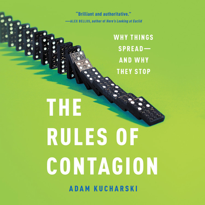 The Rules of Contagion: Why Things Spread and Why They Stop