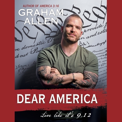Dear America Lib/E: Live Like It's 9/12