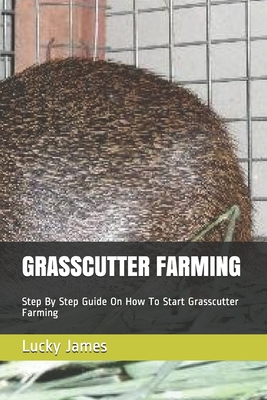 Grasscutter Farming: Step By Step Guide On How To Start Grasscutter Farming
