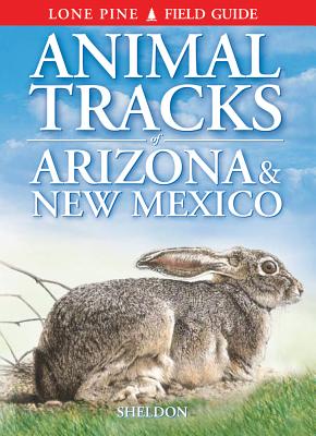 Animal Tracks of Arizona & New Mexico