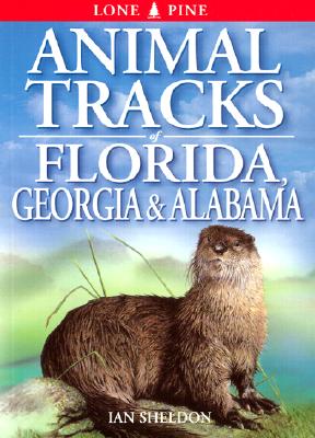 Animal Tracks of Florida, Georgia, Alabama