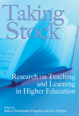 Taking Stock: Research on Teaching and Learning in Higher Educationvolume 135