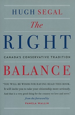 The Right Balance: Canada's Conservative Tradition