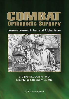 Combat Orthopedic Surgery: Lessons Learned in Irag and Afghanistan