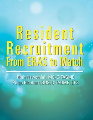 Resident Recruitment: From Eras to Match