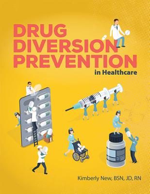 Drug Diversion Prevention in Healthcare