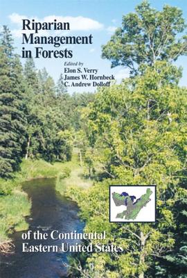 Riparian Management in Forests of the Continental Eastern United States