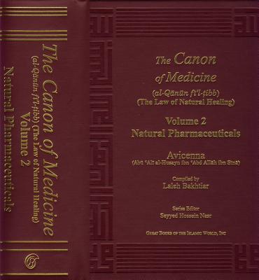 Canon of Medicine Volume 2: Natural Pharmaceuticals