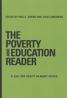 The Poverty and Education Reader: A Call for Equity in Many Voices