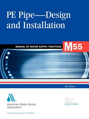 M55 Pe Pipe--Design and Installation