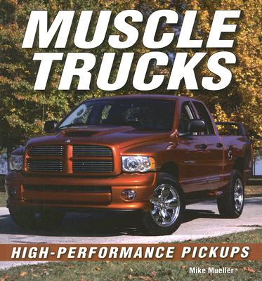 Muscle Trucks: High-Performance Pickups