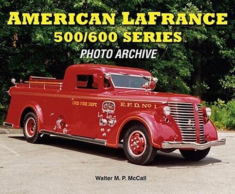 American LaFrance 500/600 Series