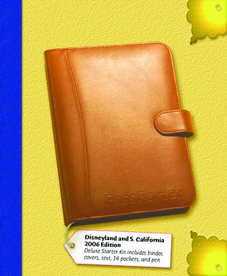 Passporter Disneyland Resort and Southern California Attractions Deluxe: The Unique Travel Guide, Planner, Organizer, Journal, and Keepsake!