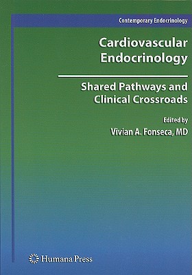 Cardiovascular Endocrinology:: Shared Pathways and Clinical Crossroads