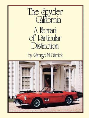 The Spyder California - A Ferrari of Particular Distinction