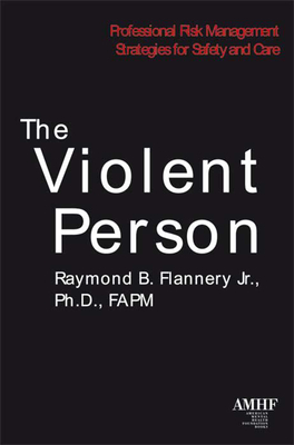The Violent Person, (Hc): Professional Risk Management Strategies for Safety and Care