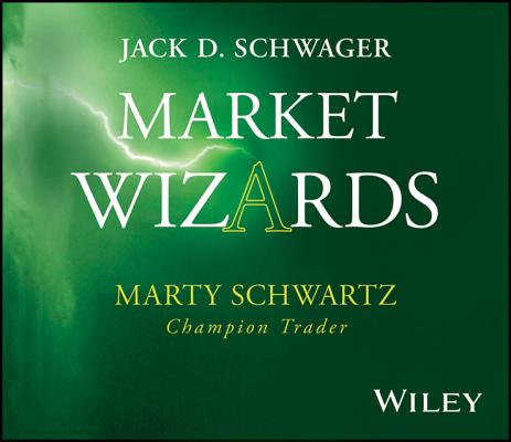 Market Wizards, Disc 8: Interview with Marty Schwartz: Champion Trader