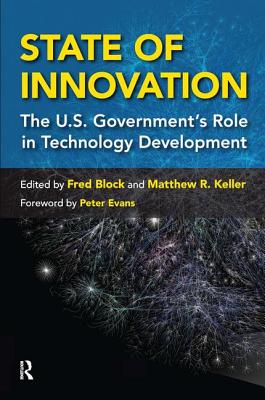 State of Innovation: The U.S. Government's Role in Technology Development